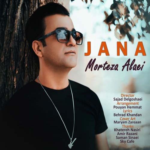 دانلود آهنگ جانا مرتضی علایی